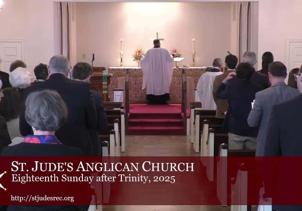 Eighteenth Sunday after Trinity, October 19, 2025