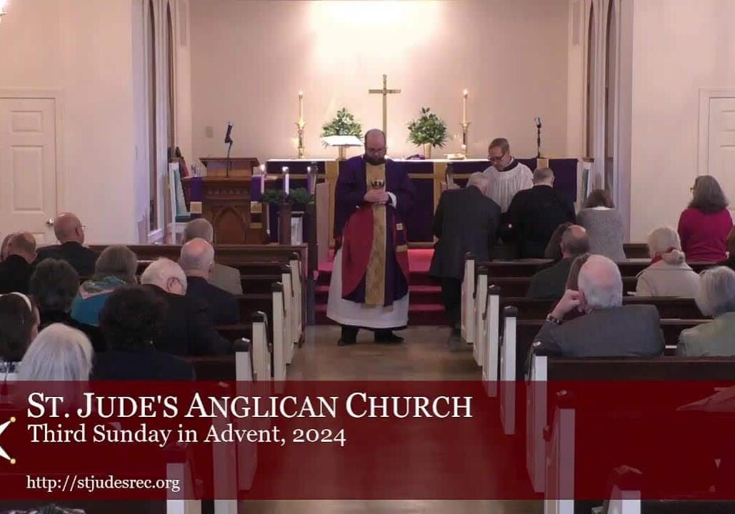 Third Sunday in Advent, Holy Communion, December 15, 2024