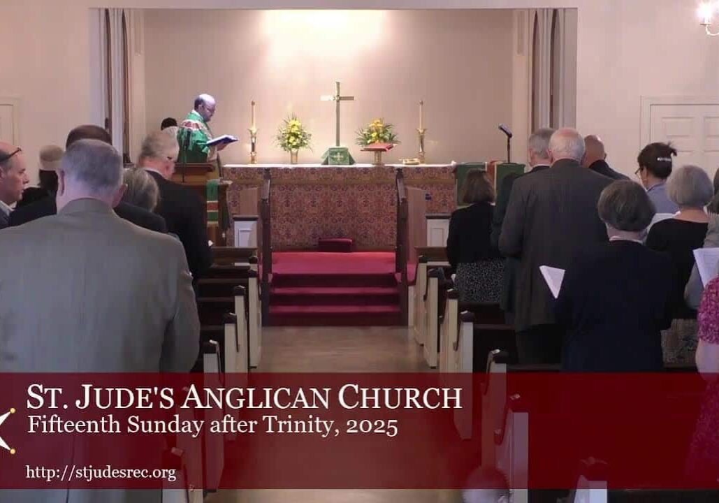 Fifteenth Sunday after Trinity, September 28, 2025