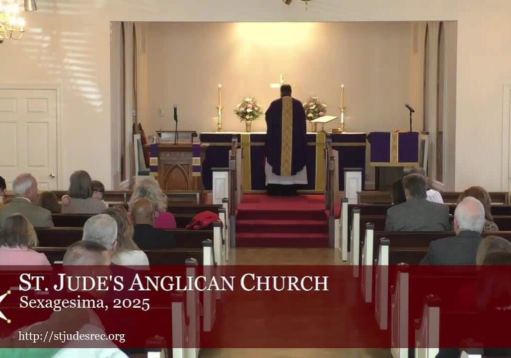 Sexagesima, Holy Communion, February 23, 2025