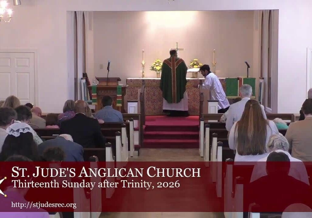 Thirteenth Sunday after Trinity, August 30, 2026