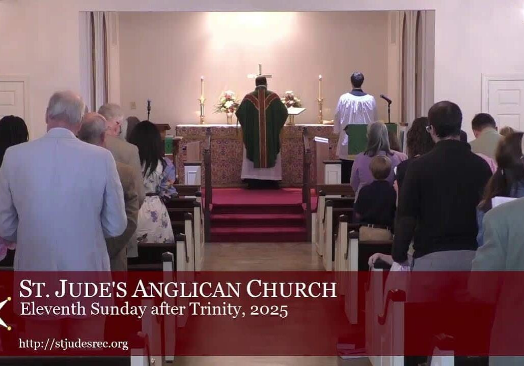 Eleventh Sunday after Trinity, August 31, 2025